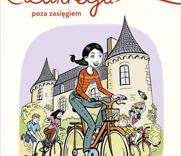 Okładka książki na której widać dziewczynę jadąca na rowerze przy zamku.