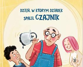 Okładka książki na której widać dziadka z czajnikiem i wnukami.
