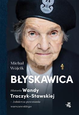 Okładka książki ze zdjęciem Wandy Traczyk-Stawskiej "Błyskawica".