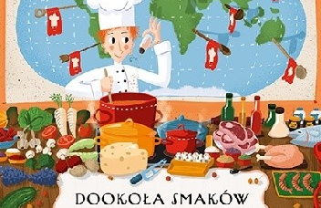 Kolorowa okładka na niej kucharz, gotujący potrawę, a w tle mapa świata