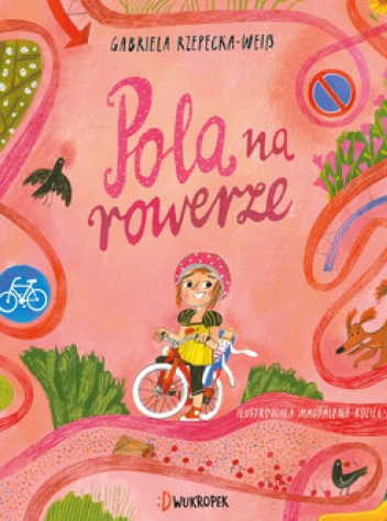 Na różowym tle rysunek dziewczynki jadącej rowerem krętymi ścieżkami